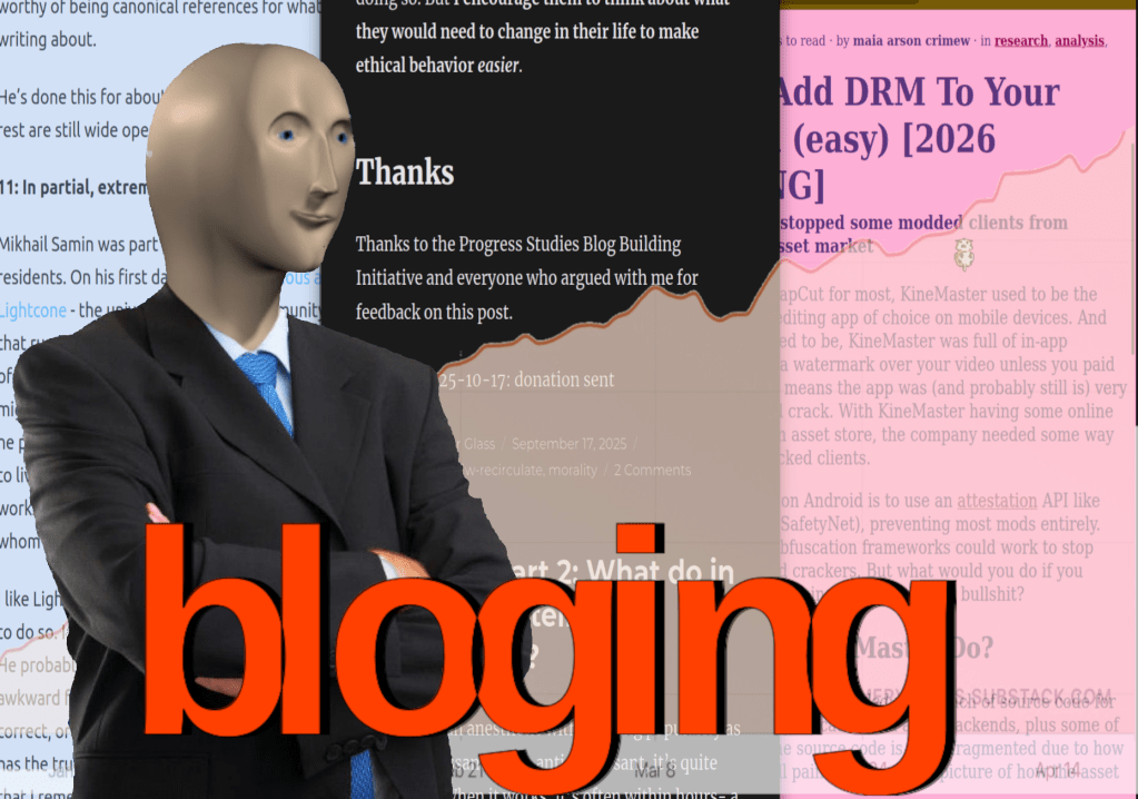 An edited version of the STONKS meme with some blog posts in the background and a substack subscriber graph going up. BLOGING!